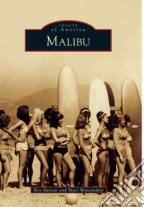 Malibu libro in lingua di Marcus Ben, Wanamaker Marc