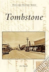 Tombstone, Arizona libro in lingua di Eppinga Jane