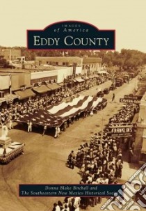 Eddy County libro in lingua di Birchell Donna Blake, Southeastern New Mexico Historical Socie (COR)