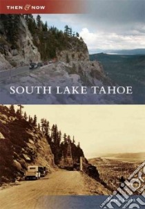 South Lake Tahoe libro in lingua di Goin Peter