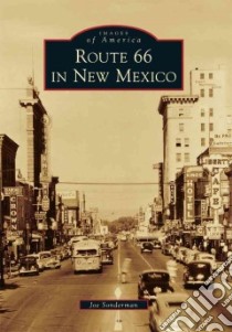 Route 66 in New Mexico libro in lingua di Sonderman Joe