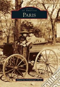 Paris libro in lingua di Grimminger Daniel Jay Ph.d.