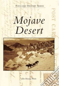 Mojave Desert libro in lingua di Weeks John Howard