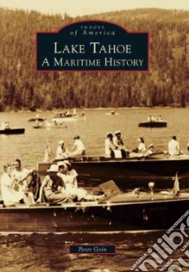 Lake Tahoe libro in lingua di Goin Peter
