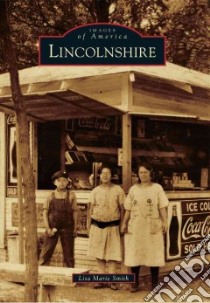 Lincolnshire libro in lingua di Smith Lisa Marie