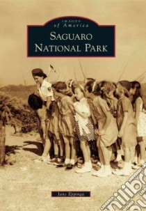 Saguaro National Park libro in lingua di Eppinga Jane