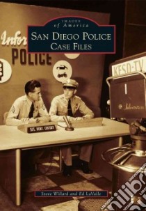 San Diego Police libro in lingua di Willard Steve, Lavalle Ed