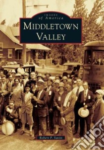 Middletown Valley libro in lingua di Savitt Robert P.