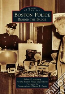 Boston Police libro in lingua di Anthony Robert E., Davis Edward F. (FRW)