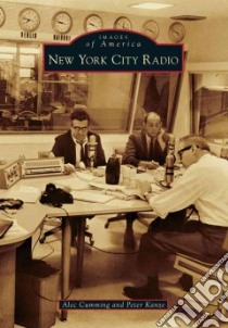 New York City Radio libro in lingua di Cumming Alec, Kanze Peter