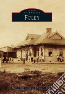Foley libro in lingua di Outlaw Harriet Brill, Taylor Penny H.
