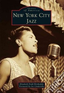New York City Jazz libro in lingua di Brinkofski Elizabeth Dodd, Cinderella Joe (FRW)