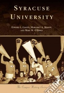Syracuse University libro in lingua di Galvin Edward L., Mason Margaret A., O'brien Mary M.