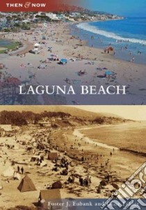 Laguna Beach libro in lingua di Eubank Foster J., Felder Gene