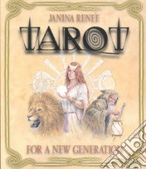 Tarot for a New Generation libro in lingua di Renee Janina