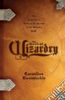 The Book of Wizardry libro in lingua di Rumstuckle Cornelius