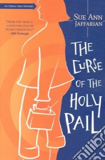 The Curse of the Holy Pail libro in lingua di Jaffarian Sue Ann