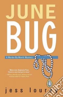 June Bug libro in lingua di Lourey Jess