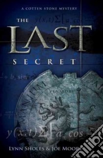 The Last Secret libro in lingua di Sholes Lynn, Moore Joe