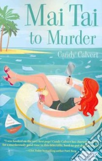 Mai Tai to Murder libro in lingua di Calvert Candy