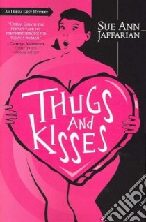 Thugs and Kisses libro in lingua di Jaffarian Sue Ann
