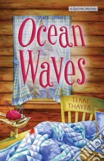 Ocean Waves libro in lingua di Thayer Terri