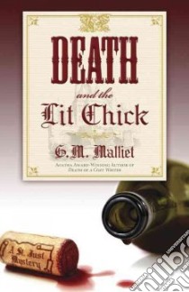 Death and the Lit Chick libro in lingua di Malliet G. M.