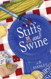 Stiffs and Swine libro in lingua di Stanley J. B.