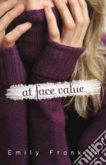 At Face Value libro in lingua di Franklin Emily