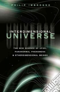 Interdimensional Universe libro in lingua di Imbrogno Philip