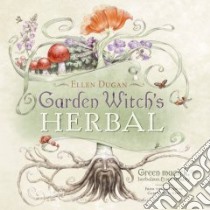 Garden Witch's Herbal libro in lingua di Dugan Ellen