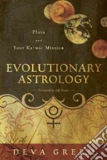 Evolutionary Astrology libro in lingua di Green Deva