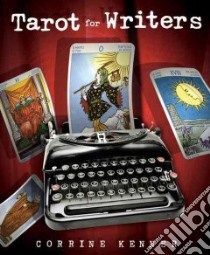 Tarot for Writers libro in lingua di Kenner Corrine