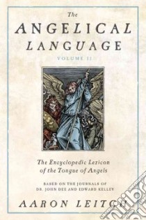 The Angelical Language libro in lingua di Leitch Aaron