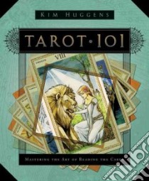 Tarot 101 libro in lingua di Huggens Kim