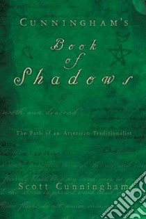 Cunningham's Book of Shadows libro in lingua di Cunningham Scott