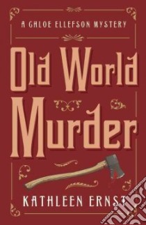 Old World Murder libro in lingua di Ernst Kathleen