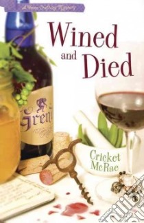 Wined and Died libro in lingua di Mcrae Cricket