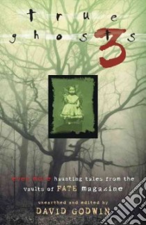 True Ghosts 3 libro in lingua di Godwin David (COM)