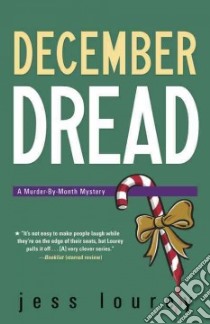 December Dread libro in lingua di Lourey Jess
