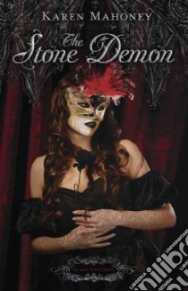 The Stone Demon libro in lingua di Mahoney Karen