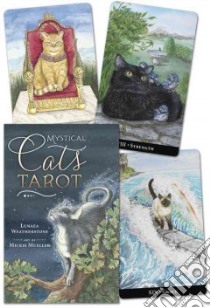 Mystical Cats libro in lingua di Weatherstone Lunaea, Mueller Mickie (ILT)