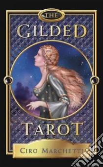 The Gilded Tarot libro in lingua di Marchetti Ciro