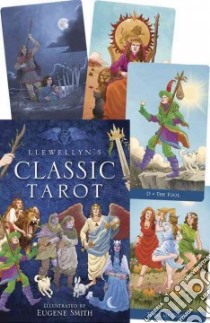 Llewellyn's Classic Tarot libro in lingua di Moore Barbara (CRT), Smith Eugene (ILT)