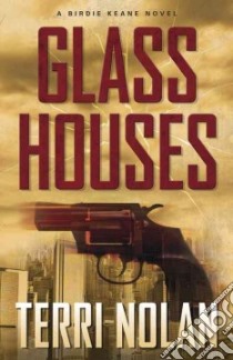 Glass Houses libro in lingua di Nolan Terri