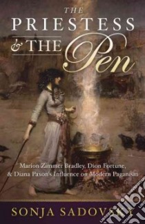 The Priestess & the Pen libro in lingua di Sadovsky Sonja