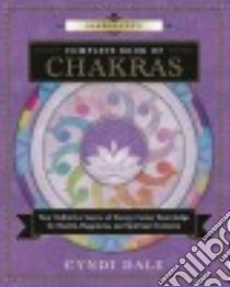 Llewellyn's Complete Book of Chakras libro in lingua di Dale Cyndi