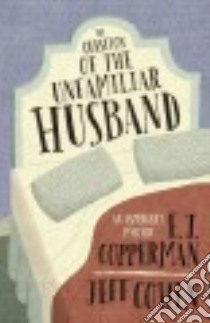 The Question of the Unfamiliar Husband libro in lingua di Copperman E. J., Cohen Jeff