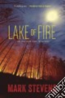 Lake of Fire libro in lingua di Stevens Mark
