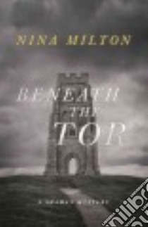 Beneath the Tor libro in lingua di Milton Nina